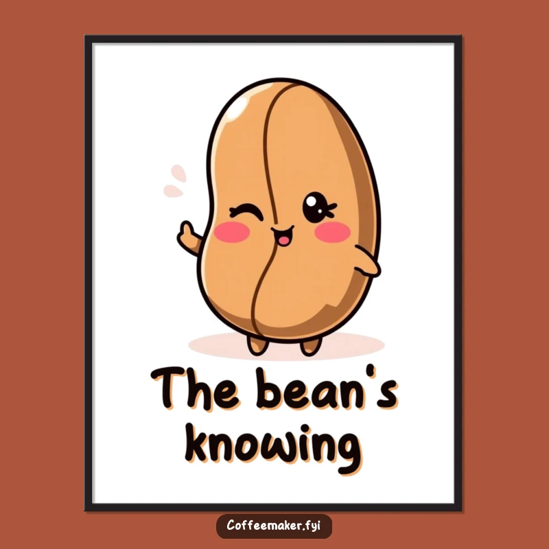 Funny Kawaii Coffee Bean Poster with a Wink - Wall Art Gift!