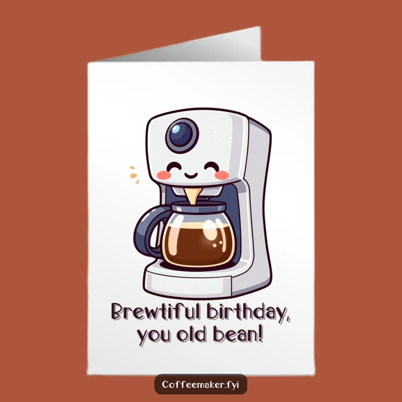Free Printable Birthday Card: Kawaii Coffee Maker Brewing Laughs - Funny Downloadable Gift