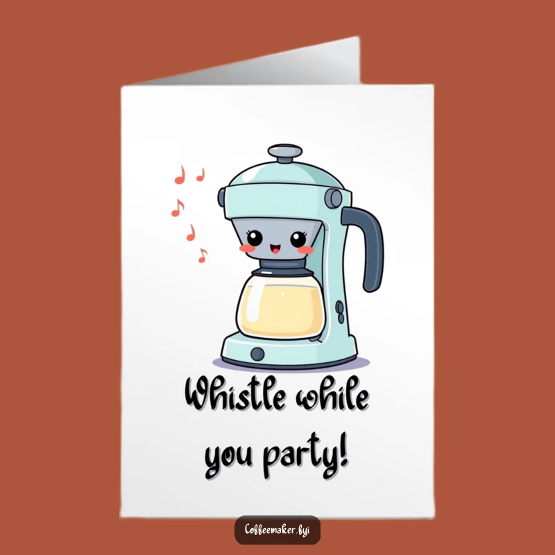 Free Printable Birthday Card: Cheerful Kawaii Percolator - Funny Downloadable Gift