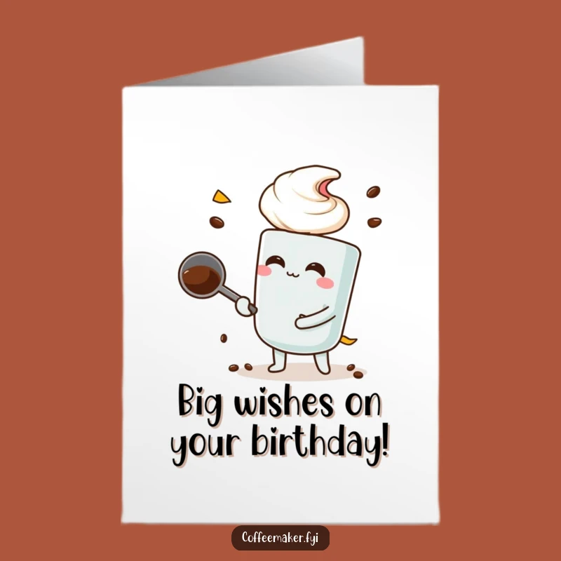 Free Printable Birthday Card: Giant Scoop Coffee Character - Funny Downloadable Gift