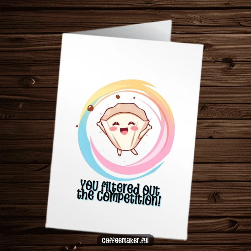 Funny Free Printable Congratulations Card showing a delighted coffee filter character happily floating and swirling, celebrating success.