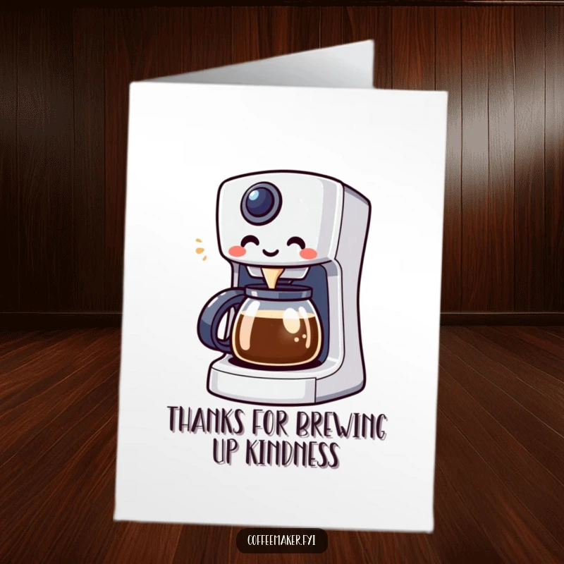 Funny Free Printable Thank You Card featuring a Kawaii coffee maker enthusiastically brewing a thank you beverage with a happy face.