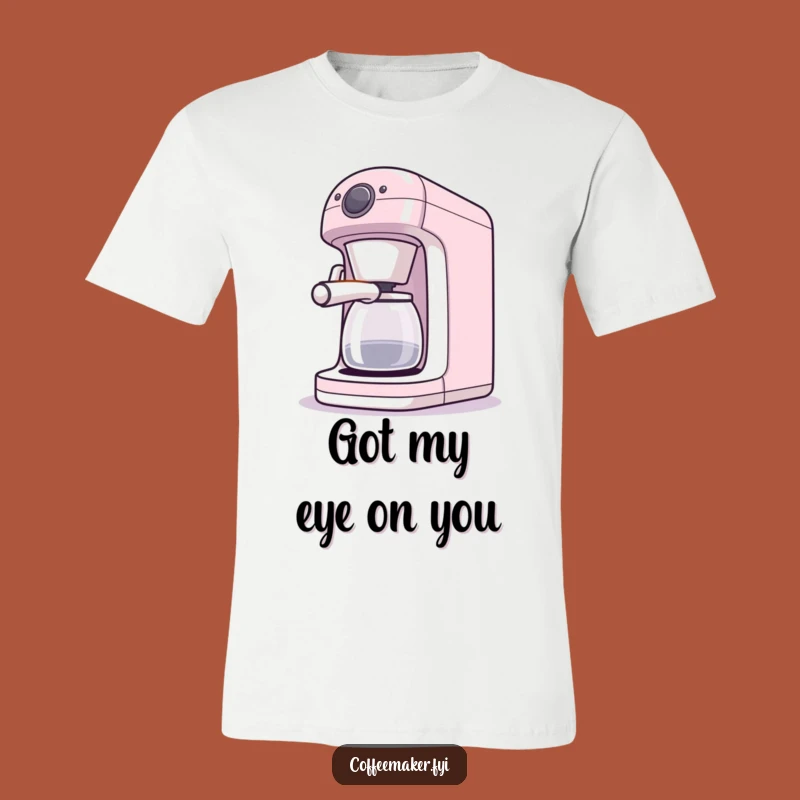 Funny Coffee Maker T-Shirt - Playful Wink, Hilarious Coffee Machine Tee